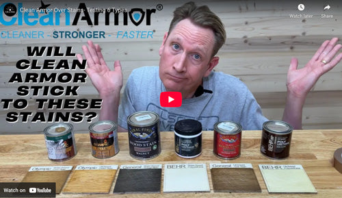 Curing Clean Armor Over Stains and Other Clear Coats